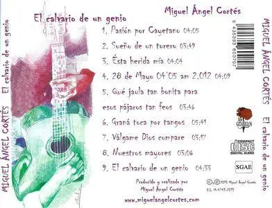 Miguel Angel Cortes - El Calvario de Un Genio (2013)
