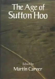 The Age of Sutton Hoo (Repost)