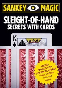 Sleight-Of-Hand Secrets With Cards