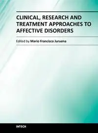Clinical, Research and Treatment Approaches to Affective Disorders by Mario Francisco Juruena