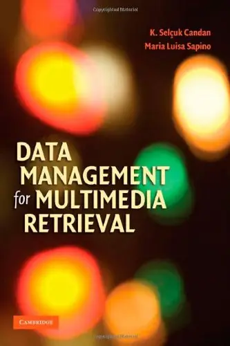 Candan, Data Management for Multimedia Retrieval