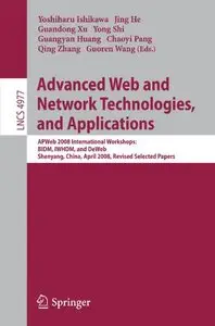 Advanced Web and Network Technologies, and Applications