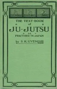 The text book of Ju-Jutsu as practised in Japan (Repost)