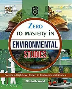 Zero To Mastery In Environmental Studies
