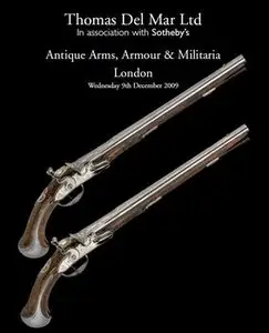 Antique Arms, Armour & Militaria (Thomas Del Mar №9)