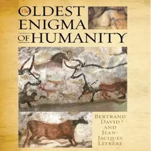 The Oldest Enigma of Humanity [Audiobook]