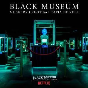 Cristobal Tapia De Veer - Black Mirror: Black Museum (OST) (2018)