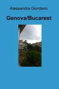 Genova/Bucarest