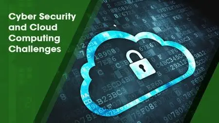 Cybersecurity and Cloud Computing Challenges