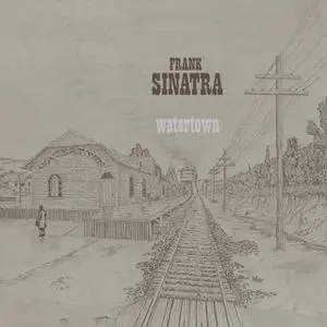 Frank Sinatra - Watertown (Deluxe Edition / 2022 Mix) (1970/2022)