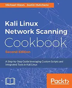 Kali Linux Network Scanning Cookbook (2nd Edition)