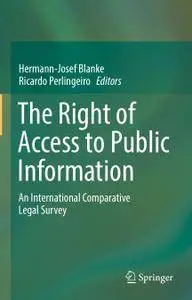 The Right of Access to Public Information: An International Comparative Legal Survey