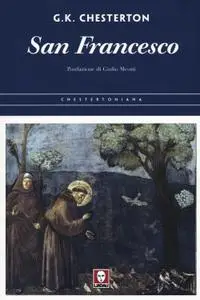 Gilbert Keith Chesterton - San Francesco