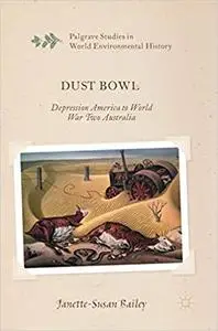 Dust Bowl: Depression America to World War Two Australia