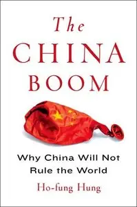 The China Boom: Why China Will Not Rule the World (repost)