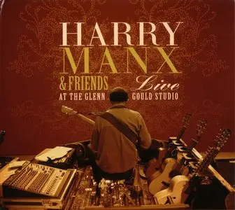 Harry Manx & Friends - Live At The Glenn Gould Studio (2007)