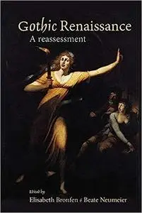 Gothic Renaissance: A reassessment