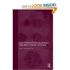 Law for Foreign Business and Investment in China (Routledge Contemporary China Series)  
