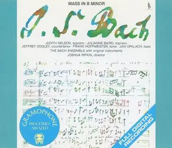 Joshua Rifkin, The Bach Ensemble - Johann Sebastian Bach: Mass in B minor (1982)