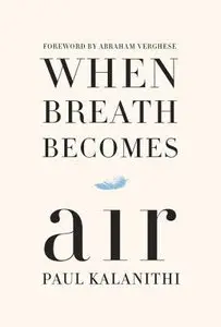 When Breath Becomes Air