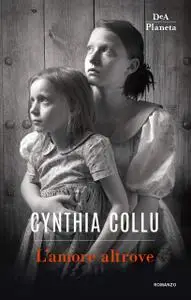 Cynthia Collu - L'amore altrove