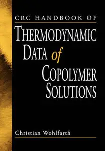 CRC Handbook of Thermodynamic Data of Copolymer Solutions (Repost)