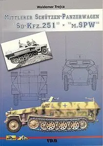 Mittlerer Schutzen-Panzerwagen "Sd-Kfz. 251" - "m.SPW" (Taschenbuch)