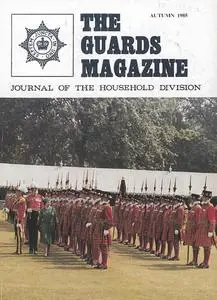 The Guards Magazine - Autumn 1985