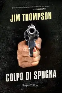 Jim Thompson - Colpo di spugna