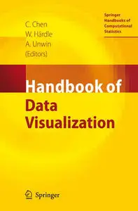 "Handbook of Data Visualization" ed. by Chun-houh Chen, Wolfgang Härdle, Antony Unwin
