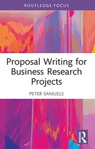 Proposal Writing for Business Research Projects