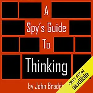 A Spy's Guide to Thinking [Audiobook]