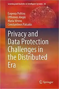 Privacy and Data Protection Challenges in the Distributed Era