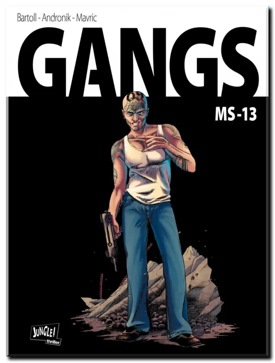 Bartoll, Bane, Mavric & Andronik - Gangs - Complet