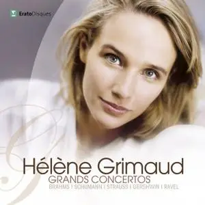 Hélène Grimaud - Grands Concertos: Brahms, Schumann, Strauss, Gershwin, Ravel (2011)