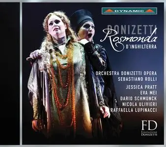 Sebastiano Rolli, Coro e Orchestra Donizetti Opera - Gaetano Donizetti: Rosmonda d'Inghilterra (2017)