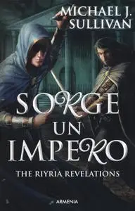 Michael J. Sullivan - Sorge un impero