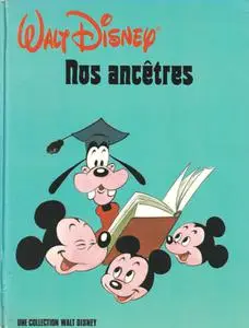 Walt Disney, "Nos ancêtres"