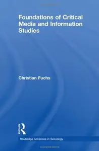 Foundations of Critical Media and Information Studies