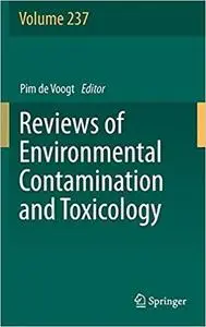 Reviews of Environmental Contamination and Toxicology Volume 237 [Repost]