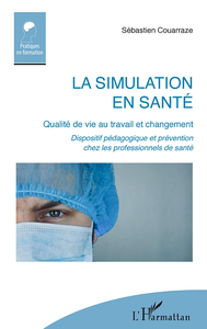 La simulation en santé - Sébastien Couarraze
