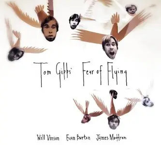 Tom Gibbs - Fear Of Flying (2013)