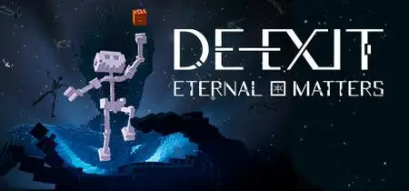 DE-EXIT Eternal Matters (2023)