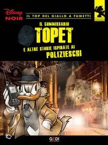 Disney Noir - Volume 4 - Il Commissario Topet (07/2018)
