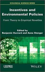 Incentives and Environmental Policies: From Theory to Empirical Novelties