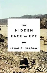 The Hidden Face of Eve: Women in the Arab World