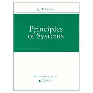 Principles of Systems by Jay W Forrester
