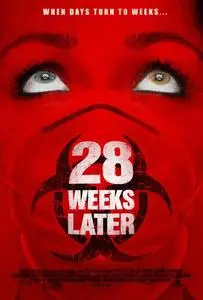 28 Weeks Later (2007)