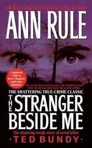 Anne Rule - The Stranger Beside Me