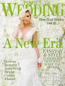 Perfect Wedding Magazine - Spring 2017